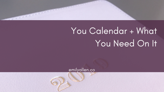 Your Calendar And What You Need On It