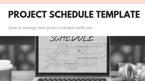 Manage Your Project Schedule with Ease